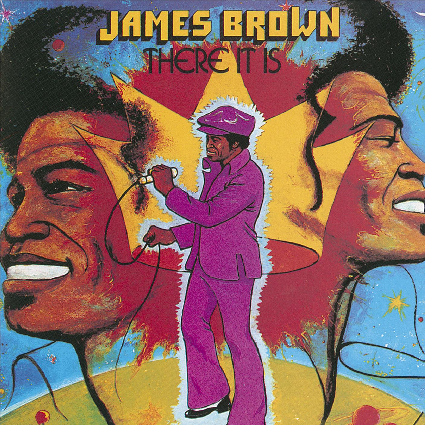 There It Is, By: Brown, James
