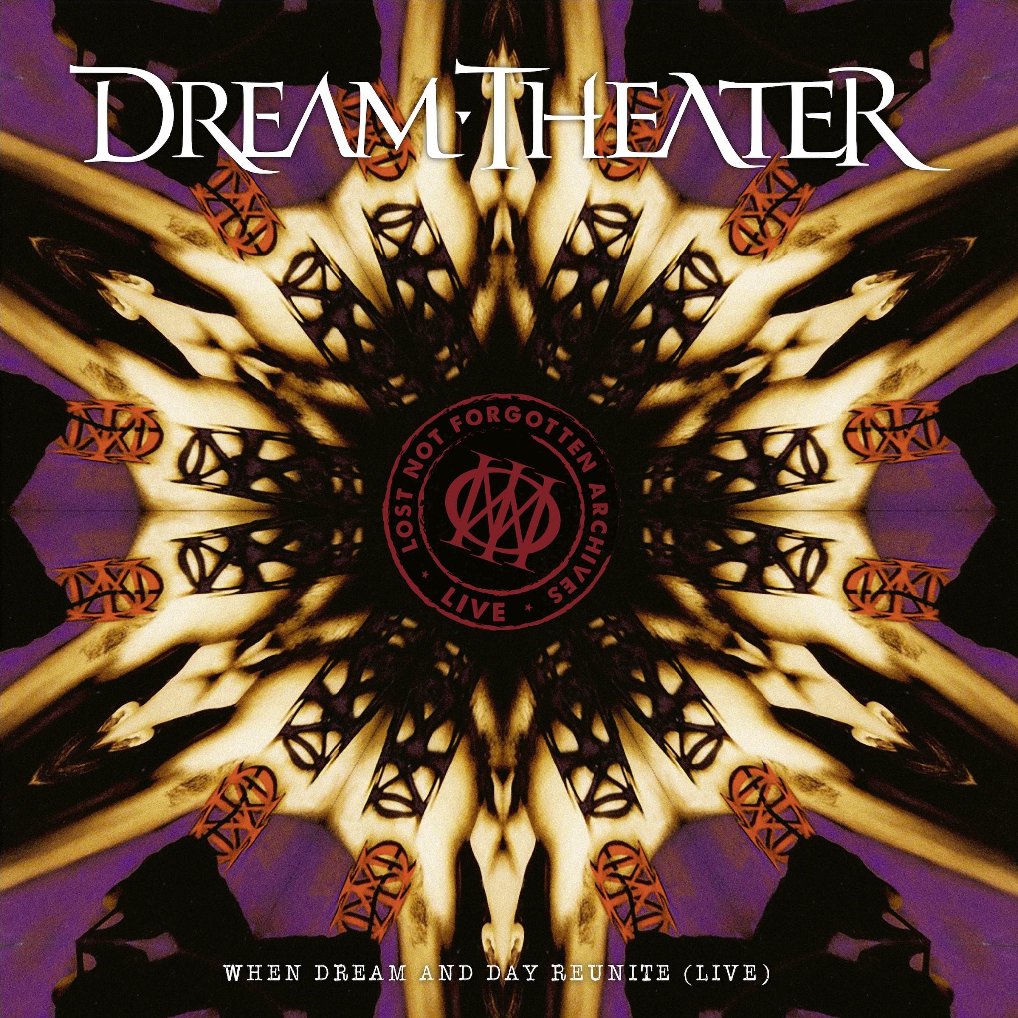 Lost Not Forgotten Archives: When Dream And Day Reunite (Live),  By: Dream Theater