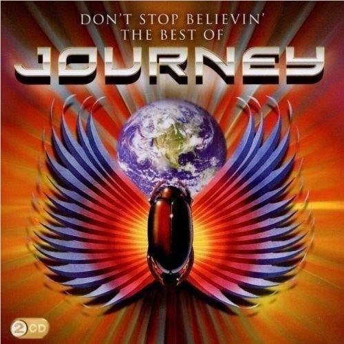 Don't Stop Believin': Best Of Journey (Reissue),  By: Journey