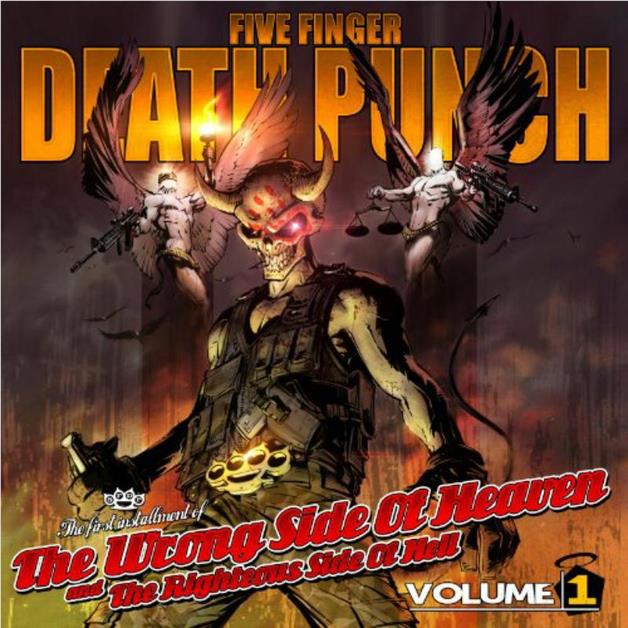 Wrong Side Of Heaven Volume 1, The,  By: Five Finger Death Punch