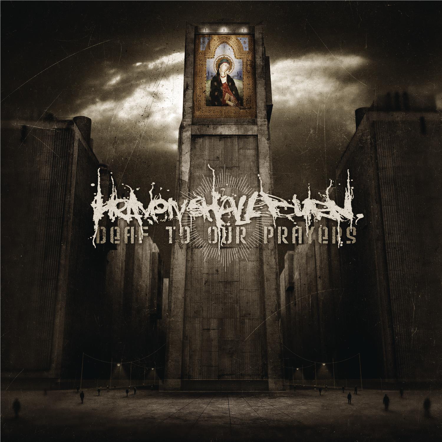 Deaf To Our Prayers (Vinyl) - By: Heaven Shall Burn