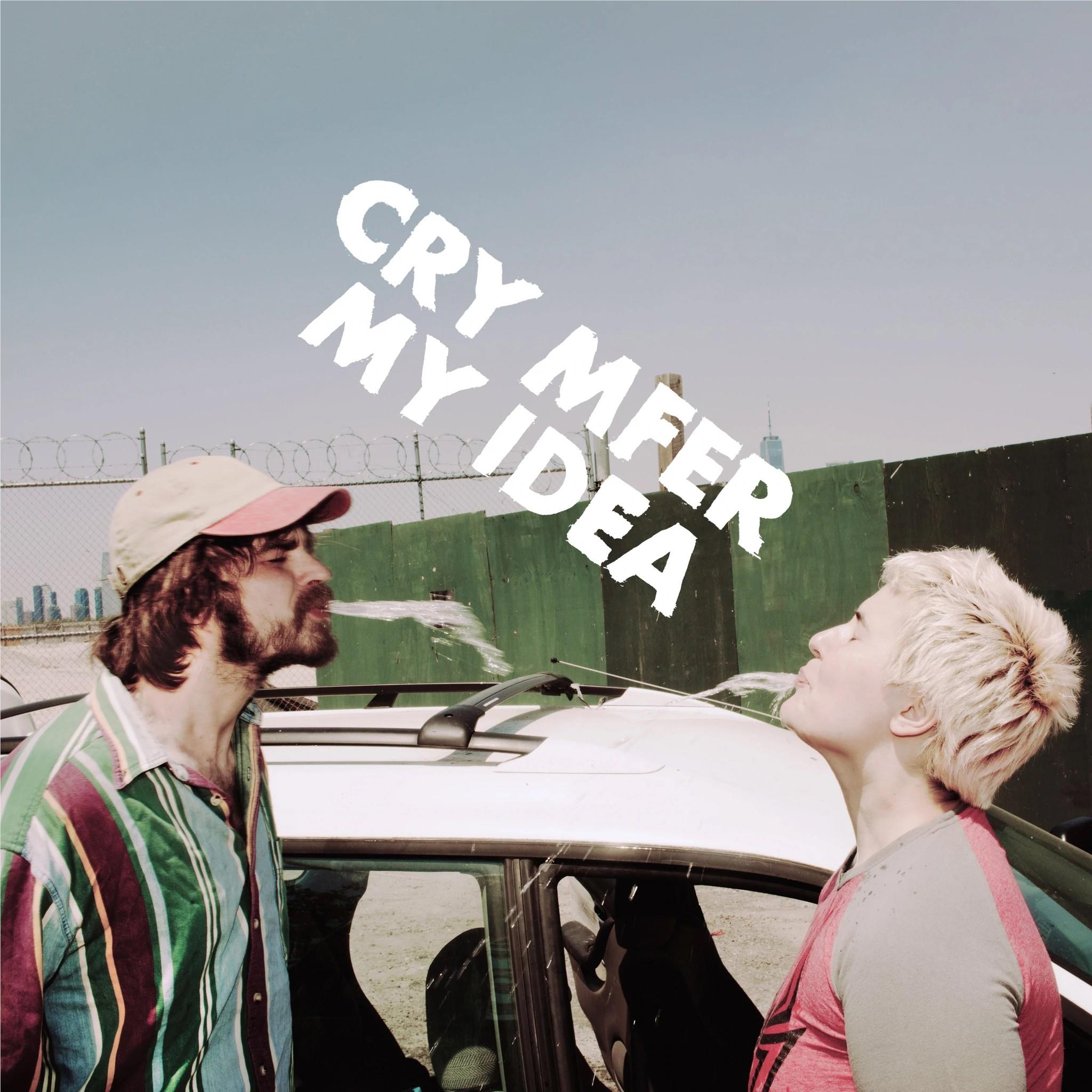 Cry Mfer,  By: My Idea