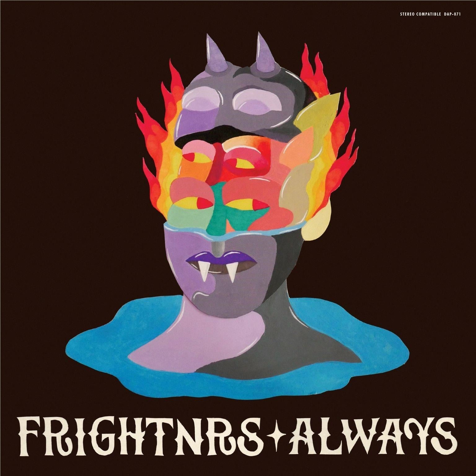 Always, By: Frightnrs, The