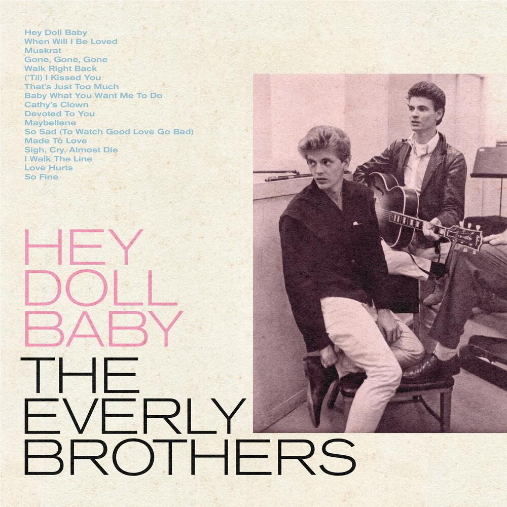 Hey Doll Baby, By: Everly Brothers, The