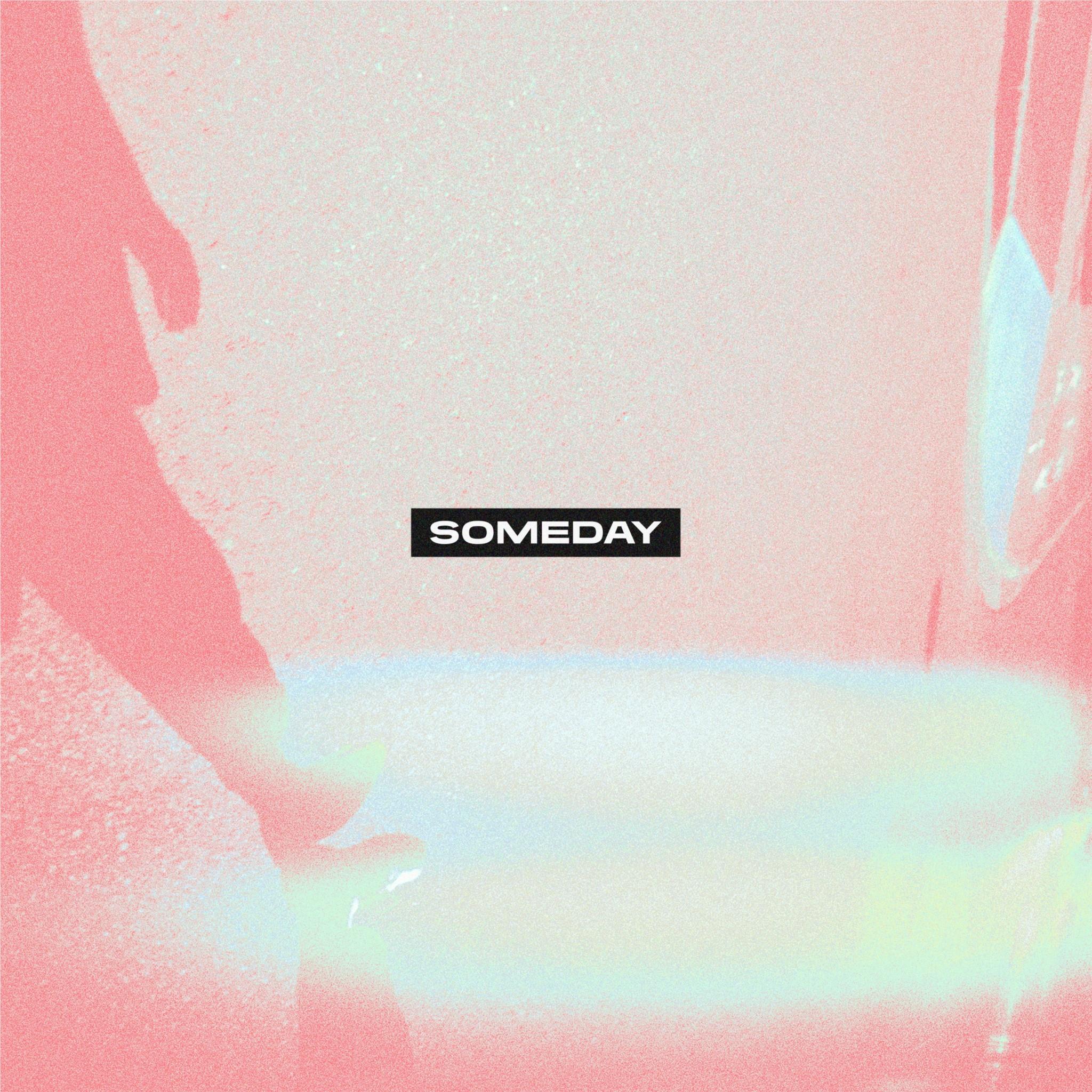 Someday, By: Dear Seattle