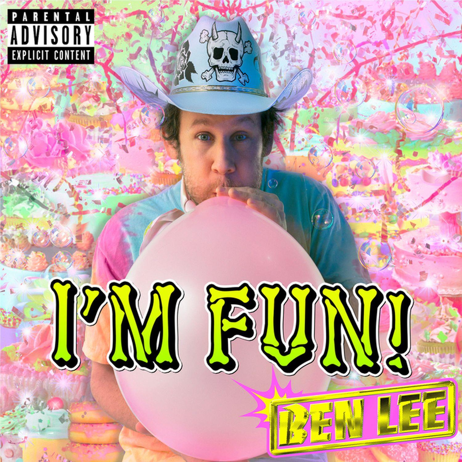 I'm Fun, By: Ben Lee