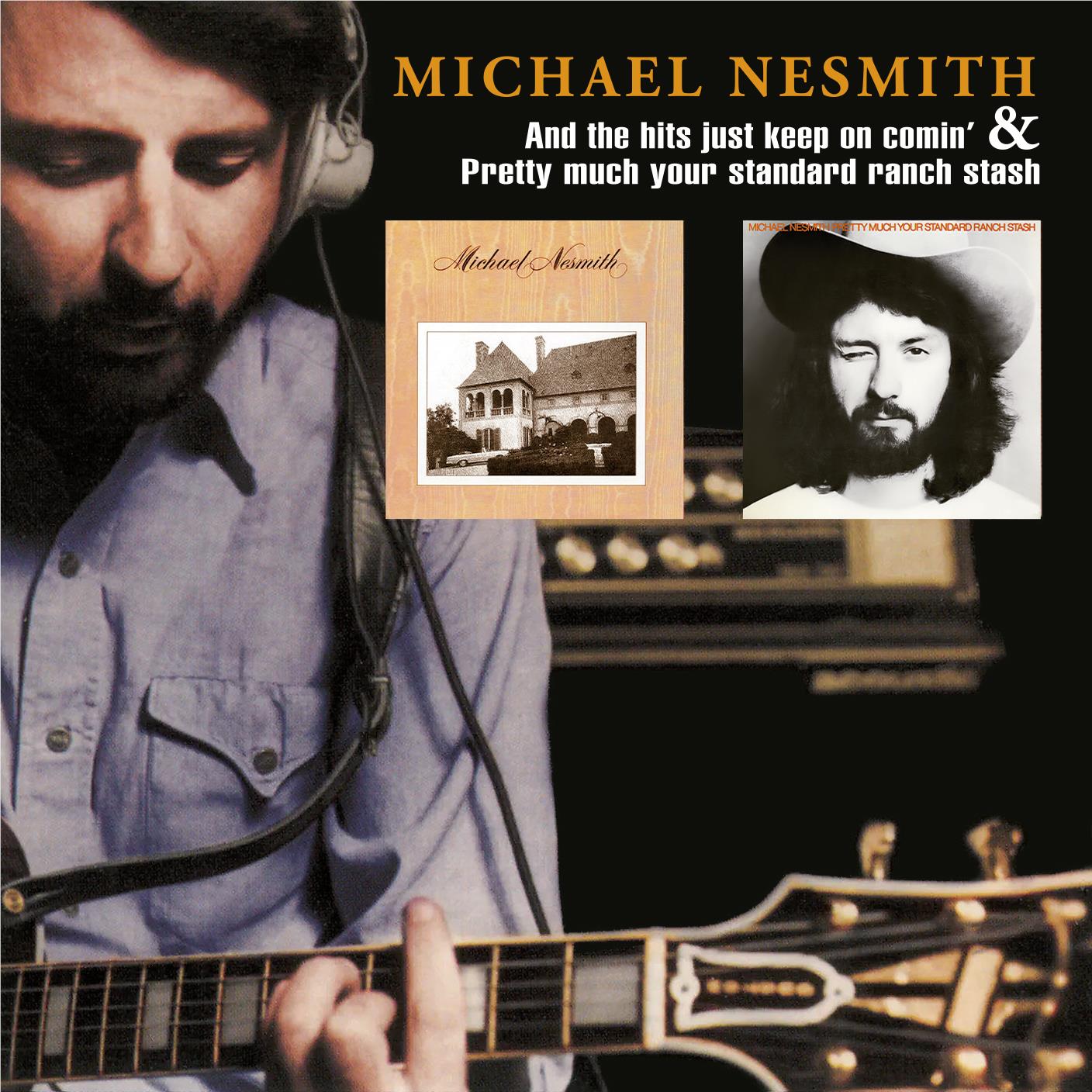 And The Hits Just Keep On Comin' & Pretty Much Your Standard Ranch Stash,  By: Nesmith, Michael