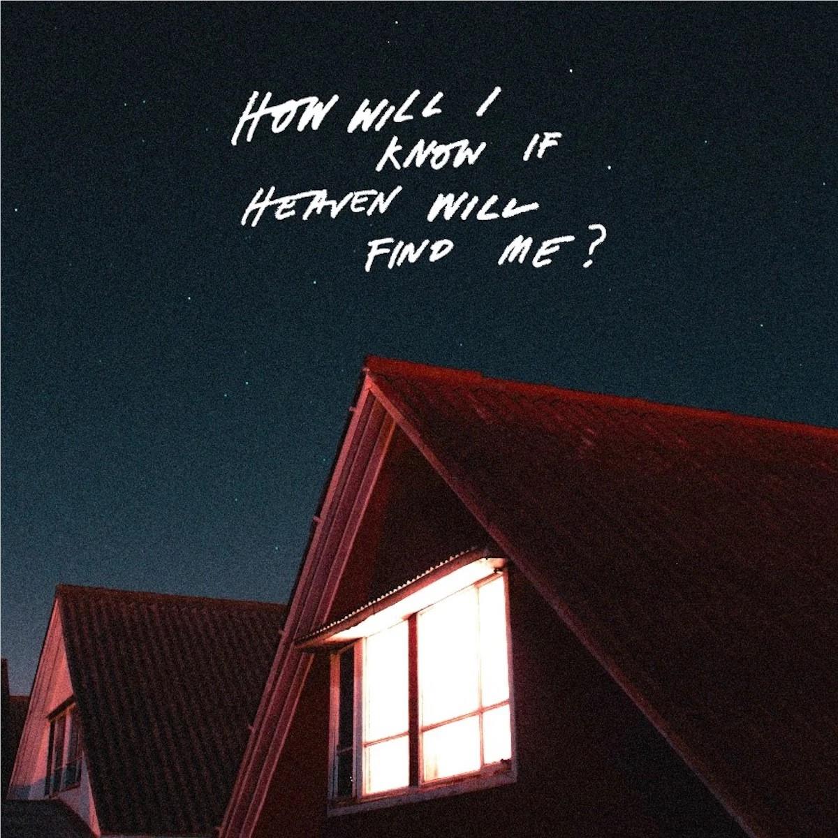 How Will I Know If In Heaven, By: Amazons, The