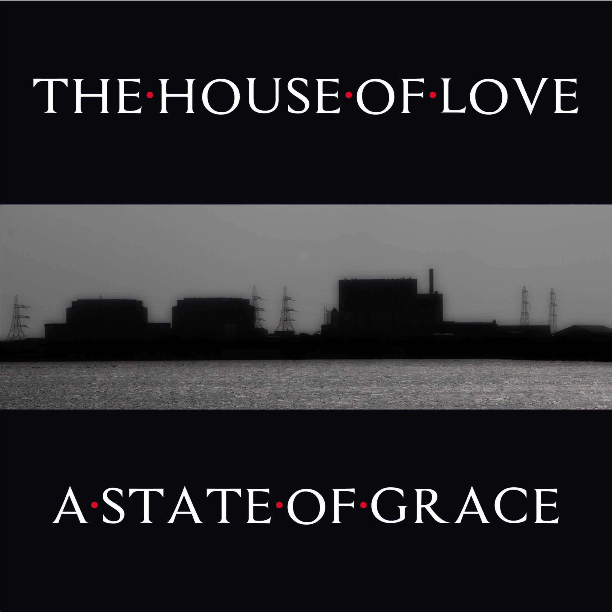 A State Of Grace, By: House Of Love, The