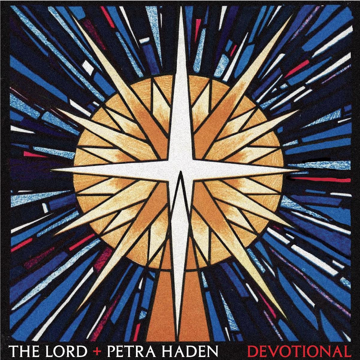 Devotional, By: Lord, The + Petra Haden