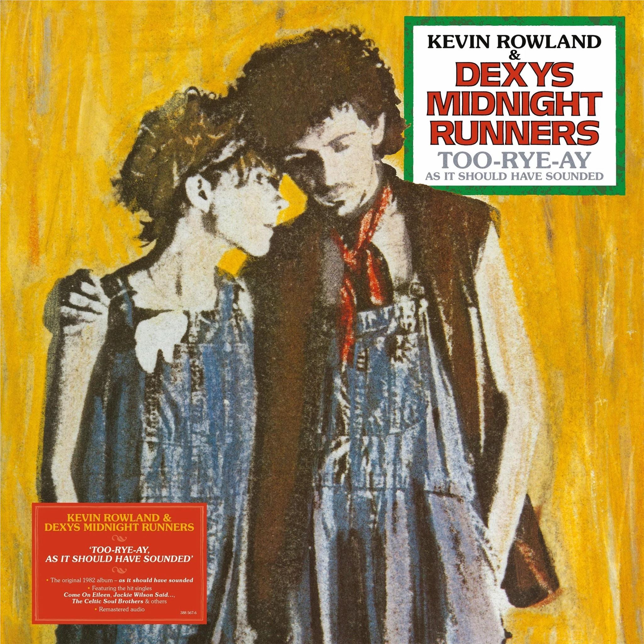 Too-Rye-Ay As It Should Have Sounded (Vinyl) - By: Rowland, Kevin & Dexys Midnight Runners