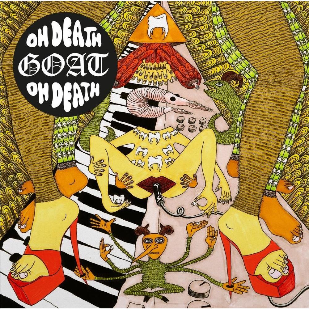 Oh Death, By: Goat