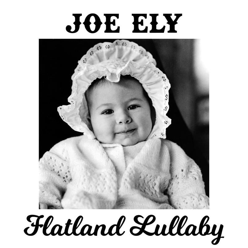 Flatland Lullaby, By: Ely, Joe