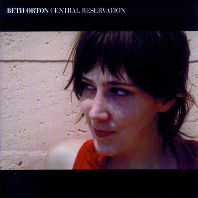 Central Reservation (Vinyl) - By: Orton, Beth