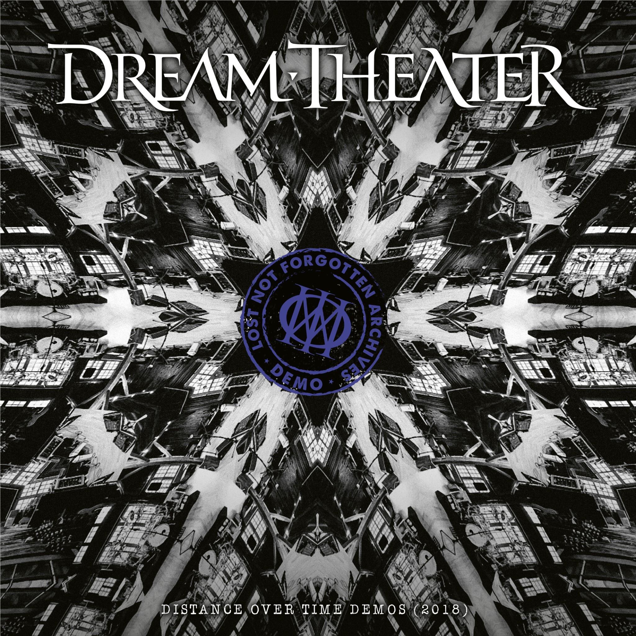 Lost Not Forgotten Archives: Distance Over Time Demos (2018),  By: Dream Theater