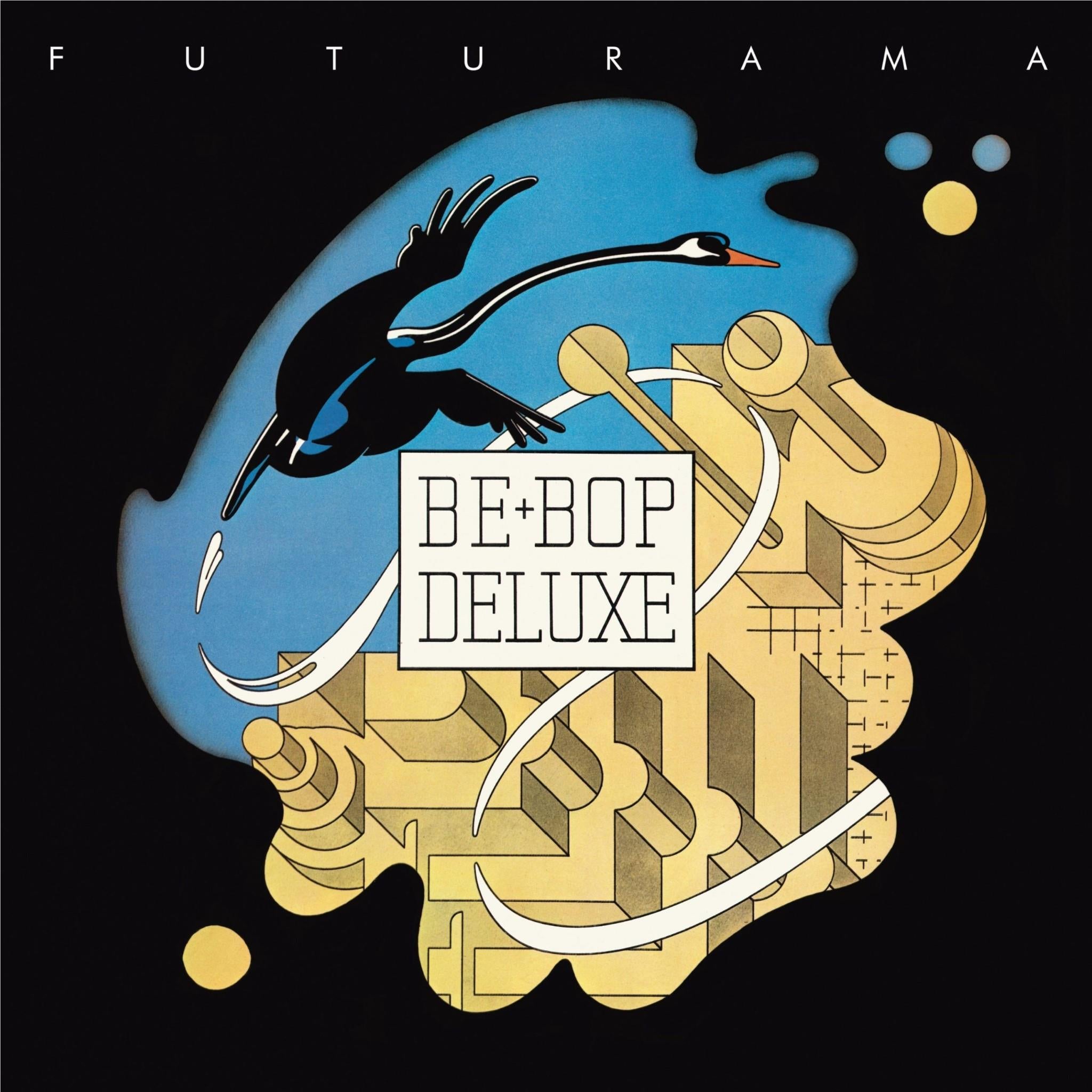 Futurama, By: Be Bop Deluxe