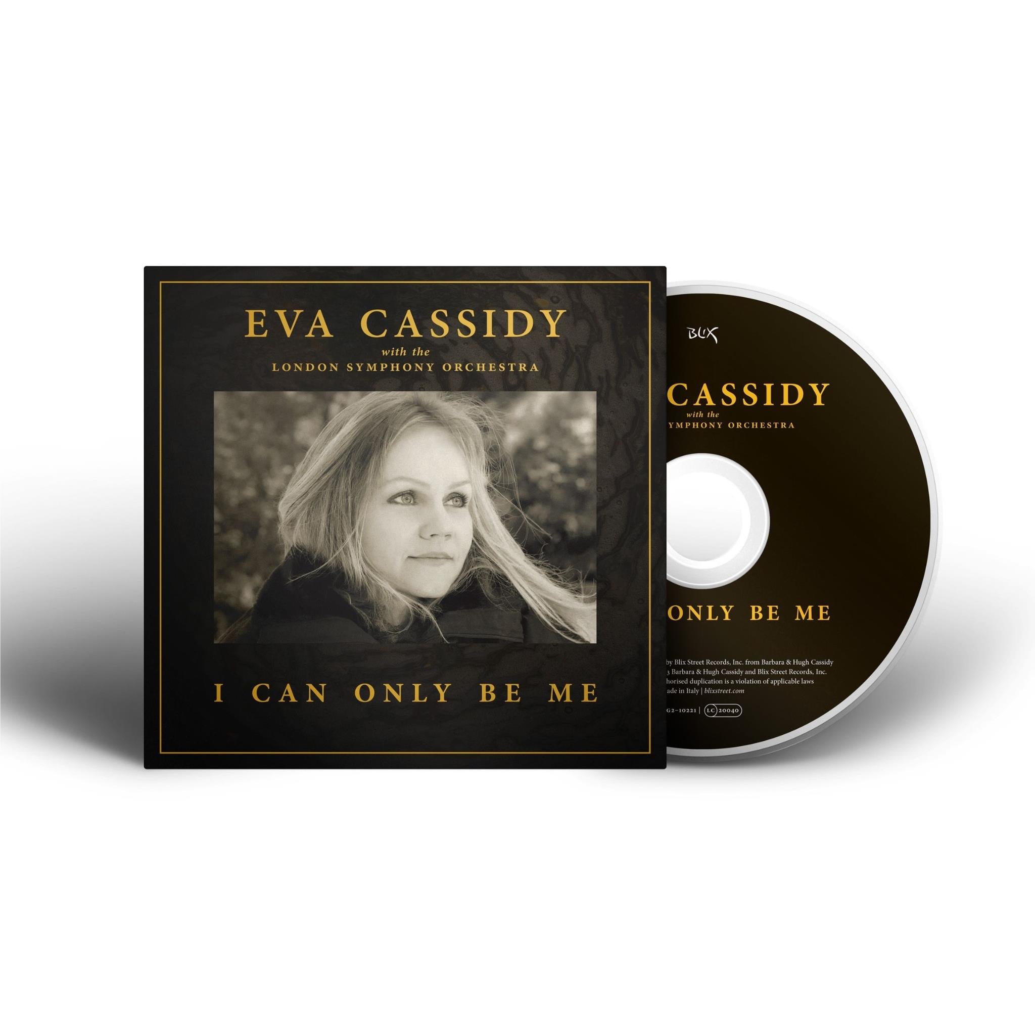 I Can Only Be Me, By: Cassidy, Eva