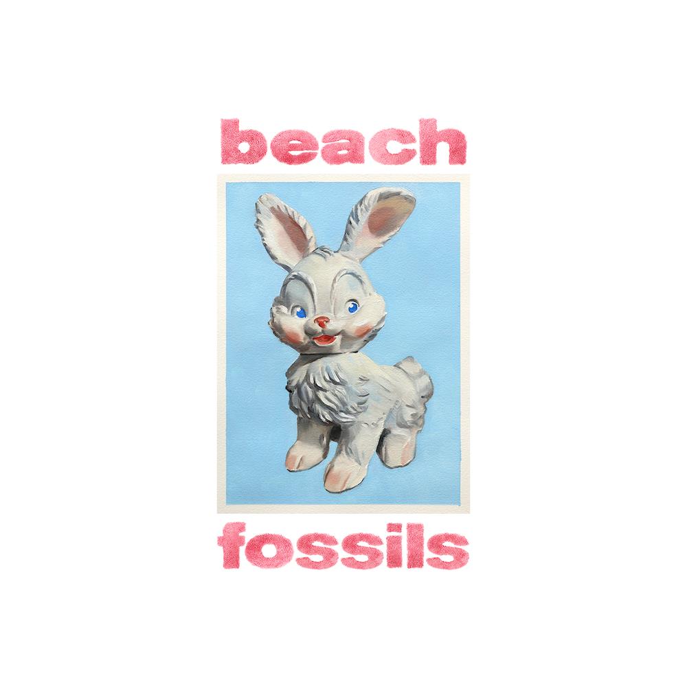 BUNNY, By: Beach Fossils