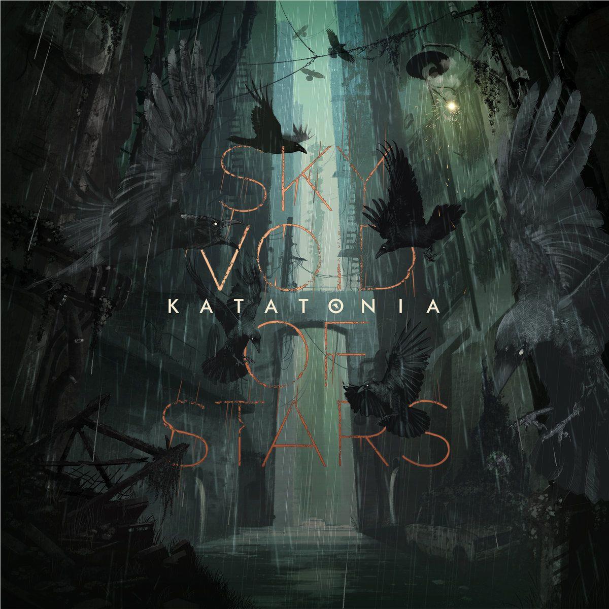 Sky Void Of Stars,  By: Katatonia