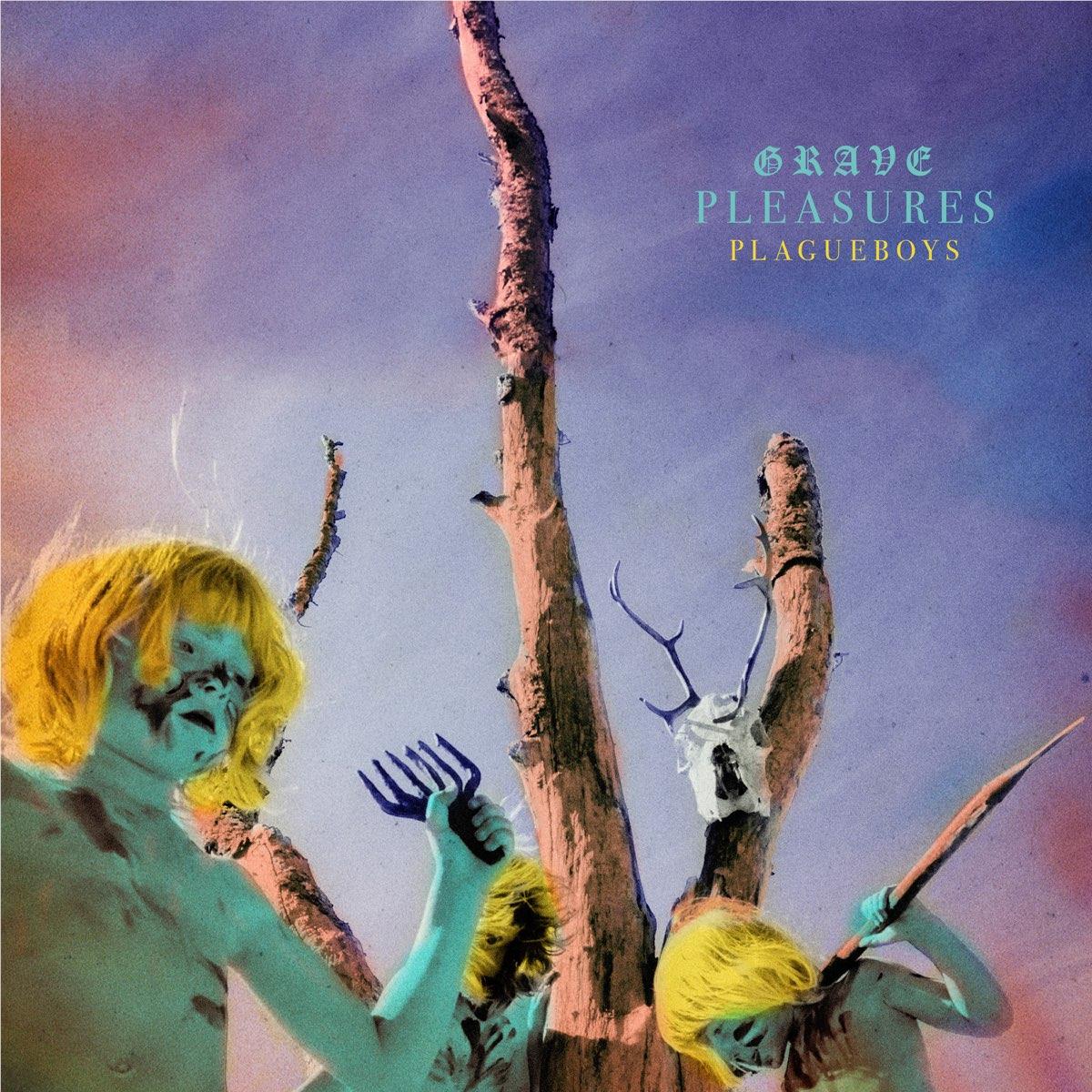 Plagueboys, By: Grave Pleasures