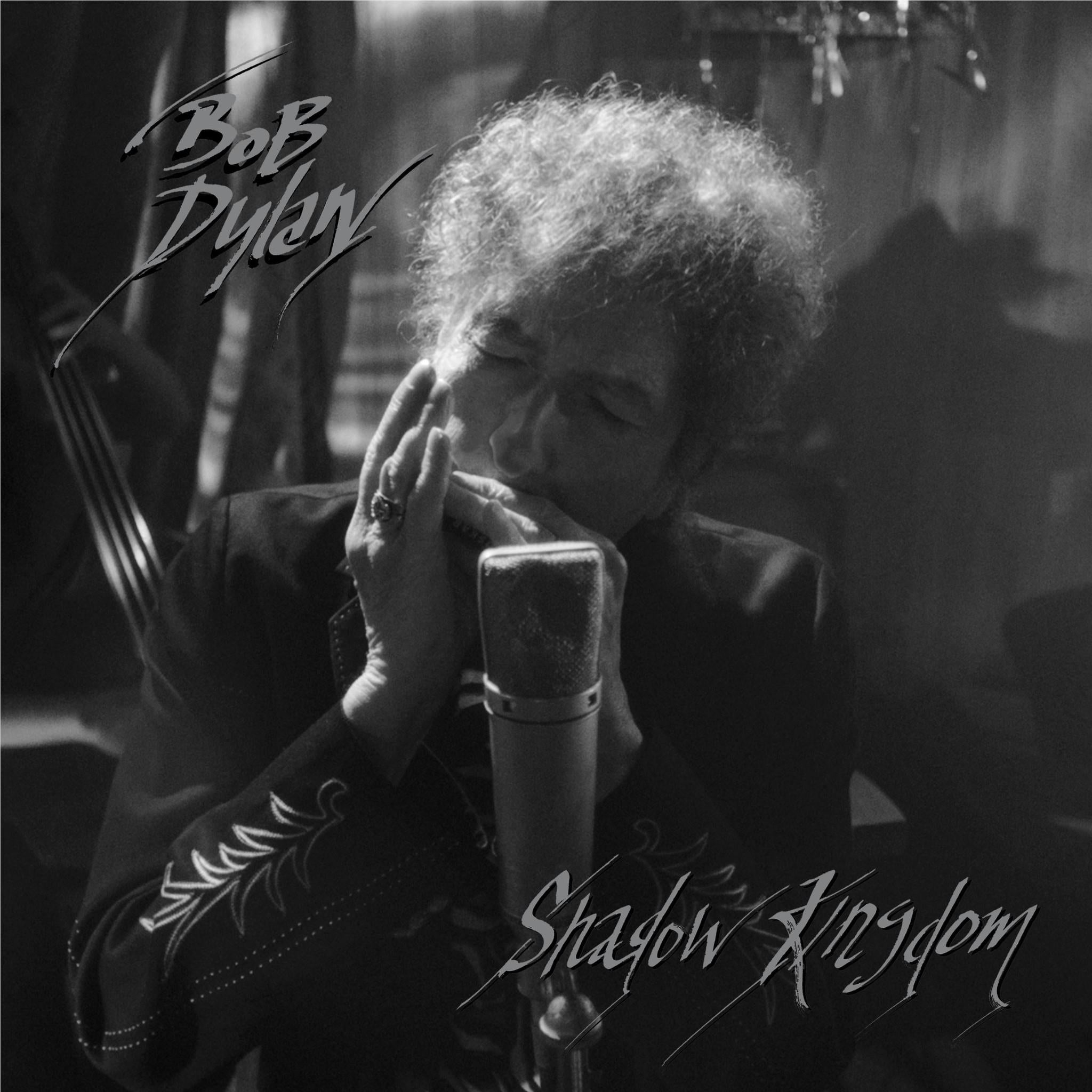 Shadow Kingdom,  By: Bob Dylan
