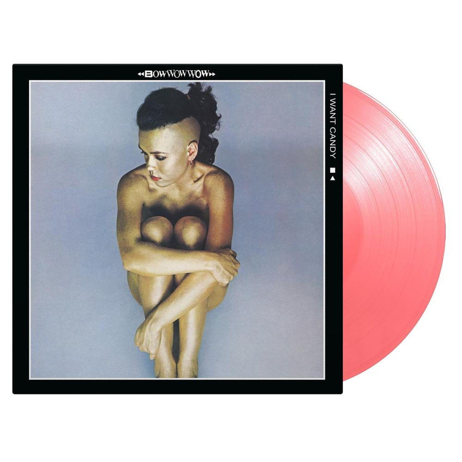 I Want Candy (Pink Colour Vinyl) - By: Bow Wow Wow