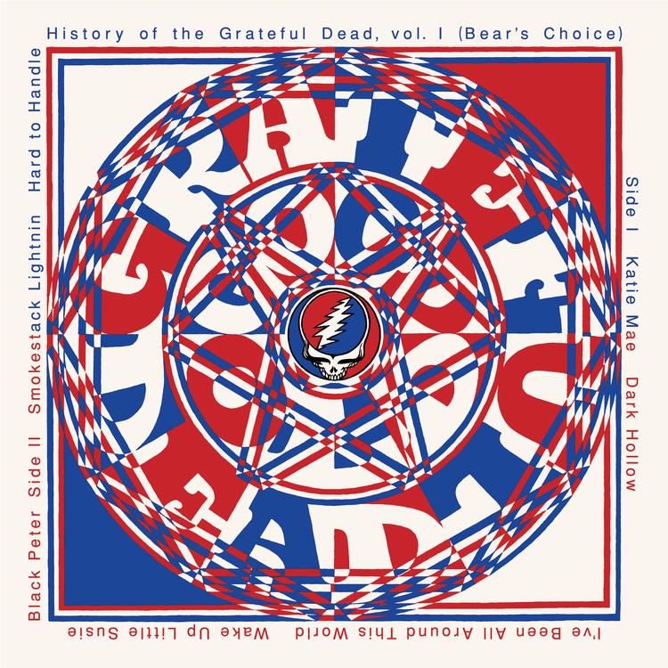 History Of The Grateful Dead Vol. 1: Bear's Choice - Live (50th Anniversary Edition) - By: Grateful Dead, The