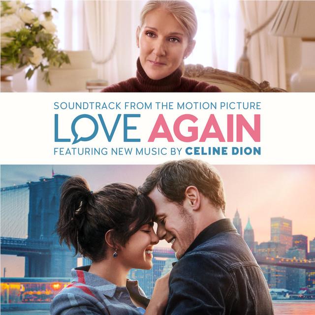 Love Again (Soundtrack), By: Dion, Celine