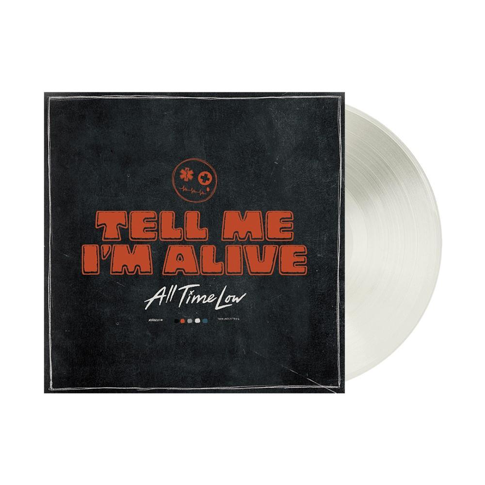 Tell Me I'm Alive (White Vinyl) - By: All Time Low