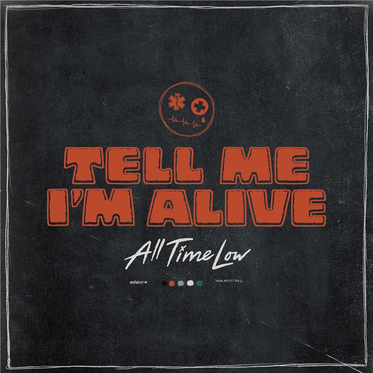 Tell Me I'm Alive (White Vinyl) - By: All Time Low