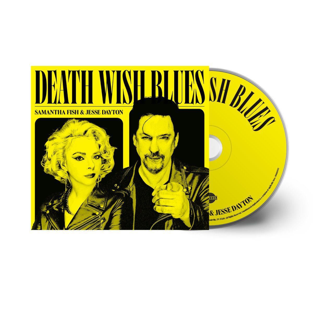 Death Wish Blues, By: Samantha Fish & Jesse Dayton