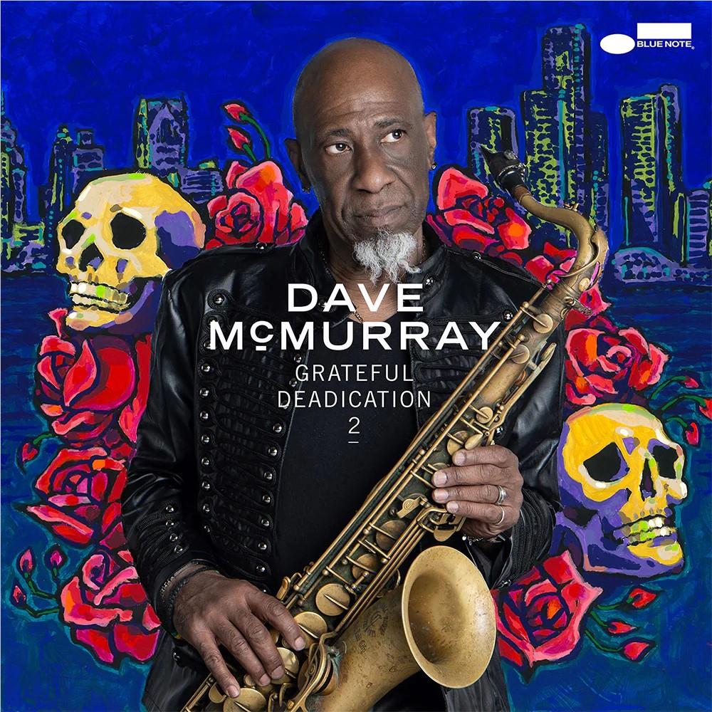 Grateful Deadication 2, By: Mcmurray, Dave