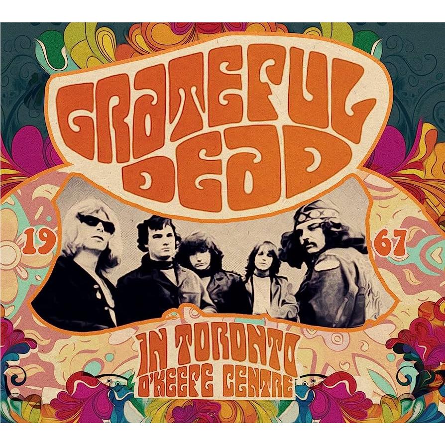 O’Keefe Centre Toronto,  By: Grateful Dead, The