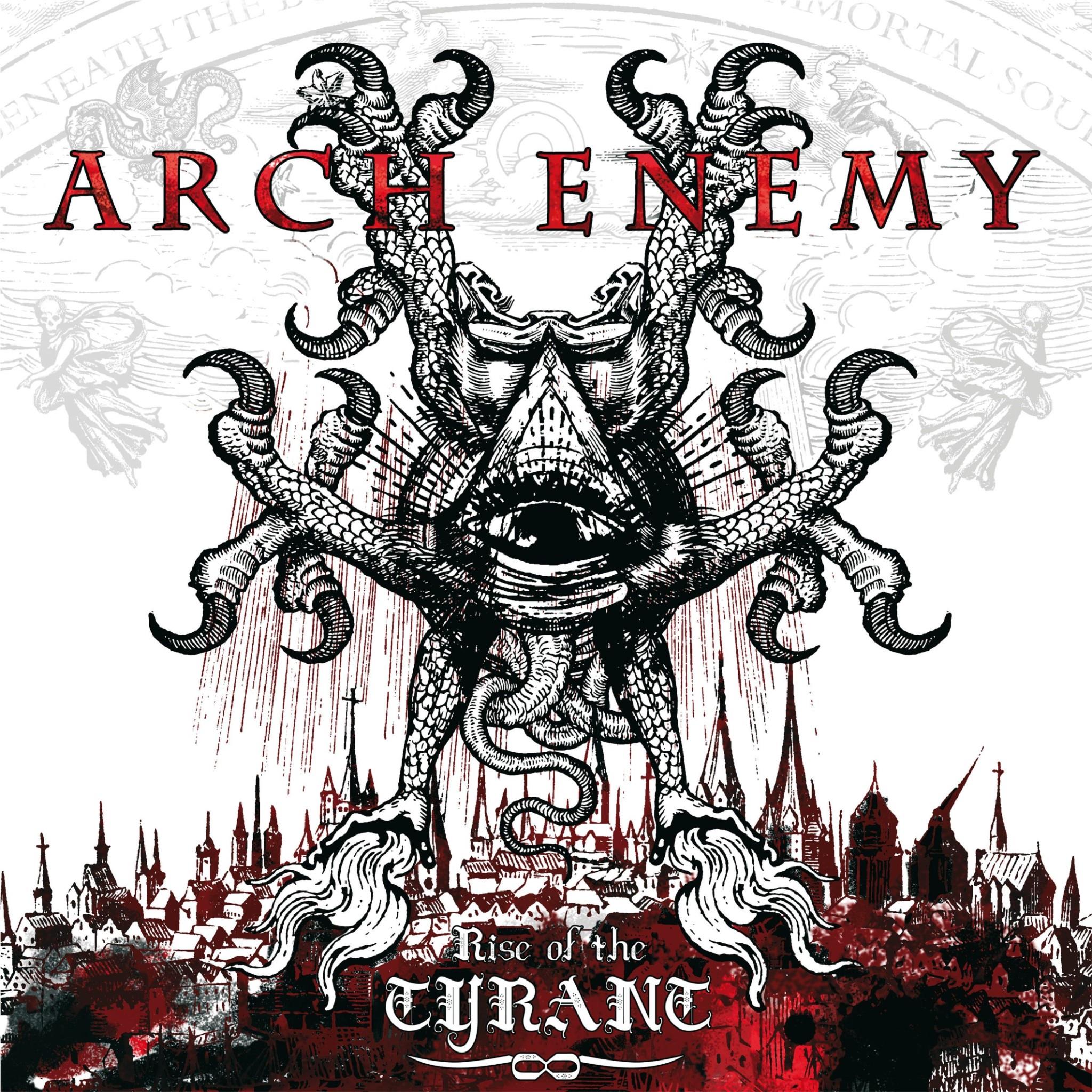 Rise Of The Tyrant, By: Arch Enemy