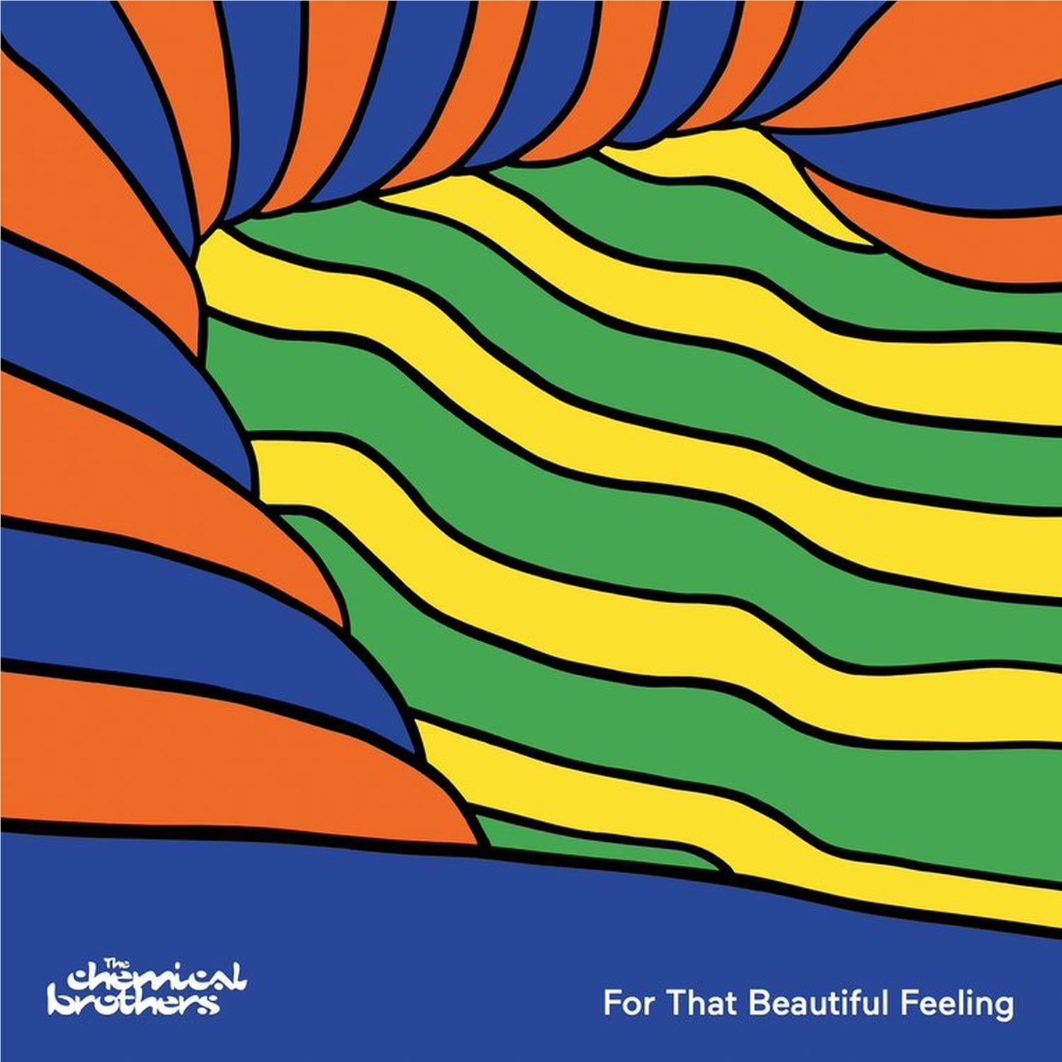 For That Beautiful Feeling, By: Chemical Brothers, The