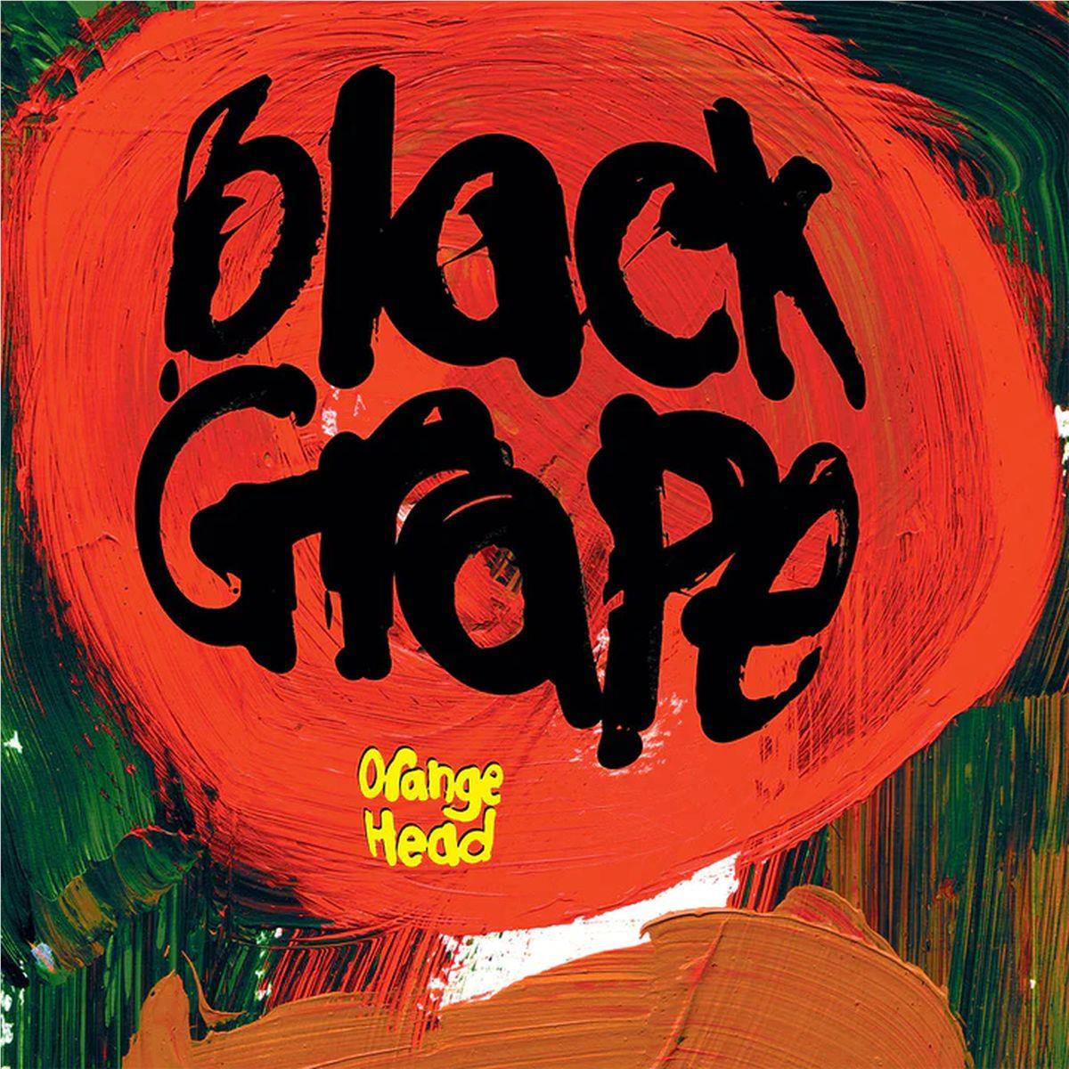 Orange Head (Deluxe Edition), By: Black Grape