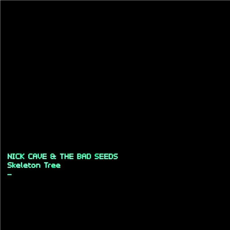 Skeleton Tree, By: Nick Cave & The Bad Seeds