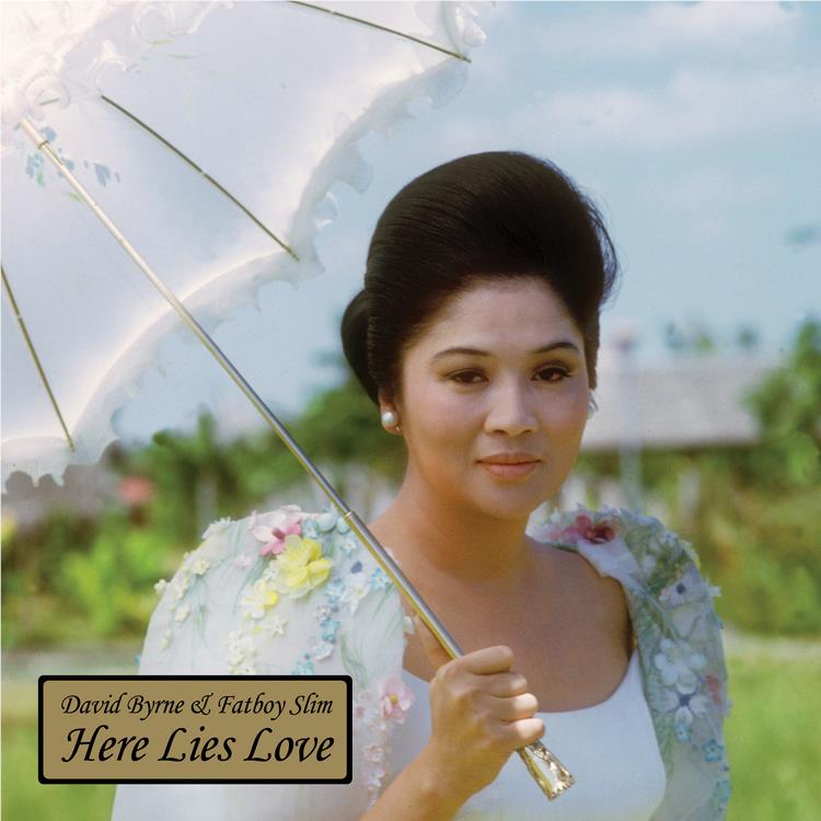Here Lies Love (Vinyl) - By: Byrne, David & Fatboy Slim