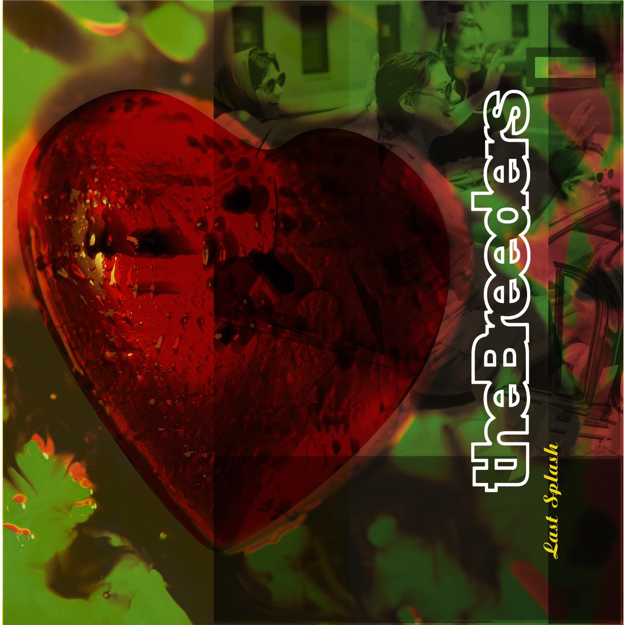 Last Splash: 30th Anniversary Edition, By: The Breeders