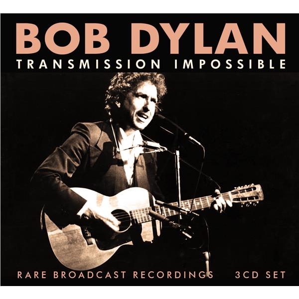 Transmission Impossible, By: Dylan, Bob