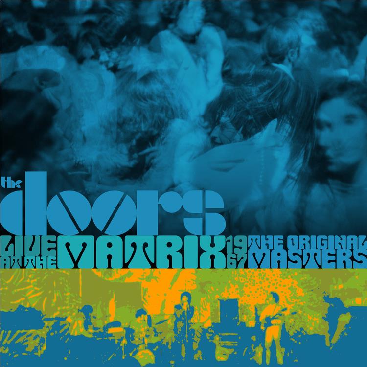Live At The Matrix 1967: The Original Masters,  By: Doors, The