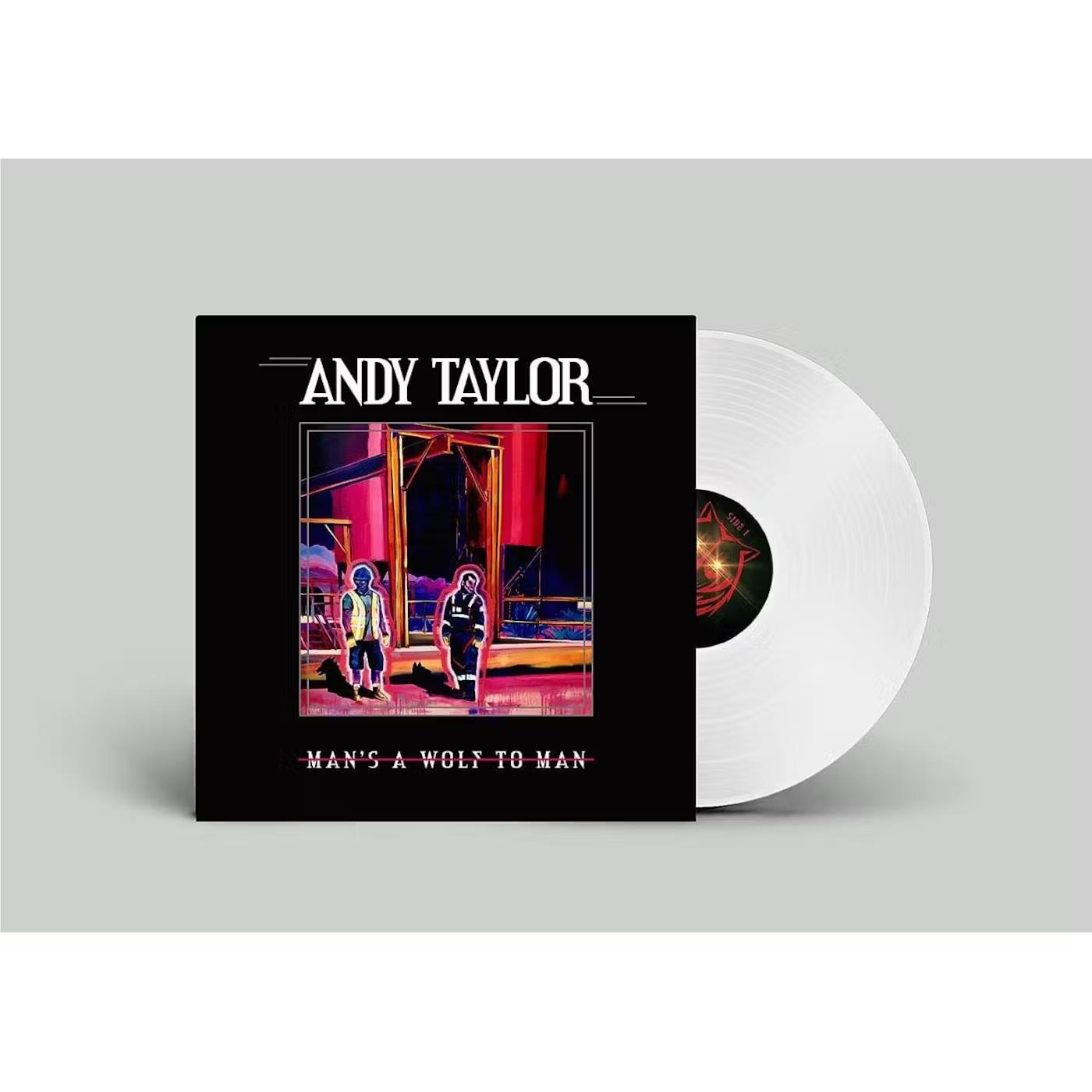 Man’s A Wolf To Man (White Vinyl) - By: Taylor, Andy