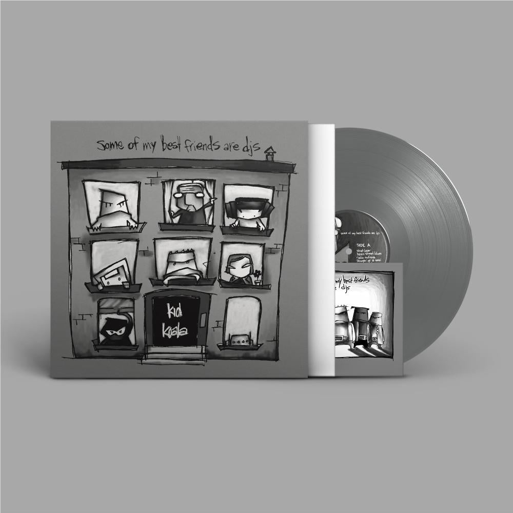 Some Of My Best Friends Are DJs (20th Anniversary Silver Vinyl) - By: Kid Koala