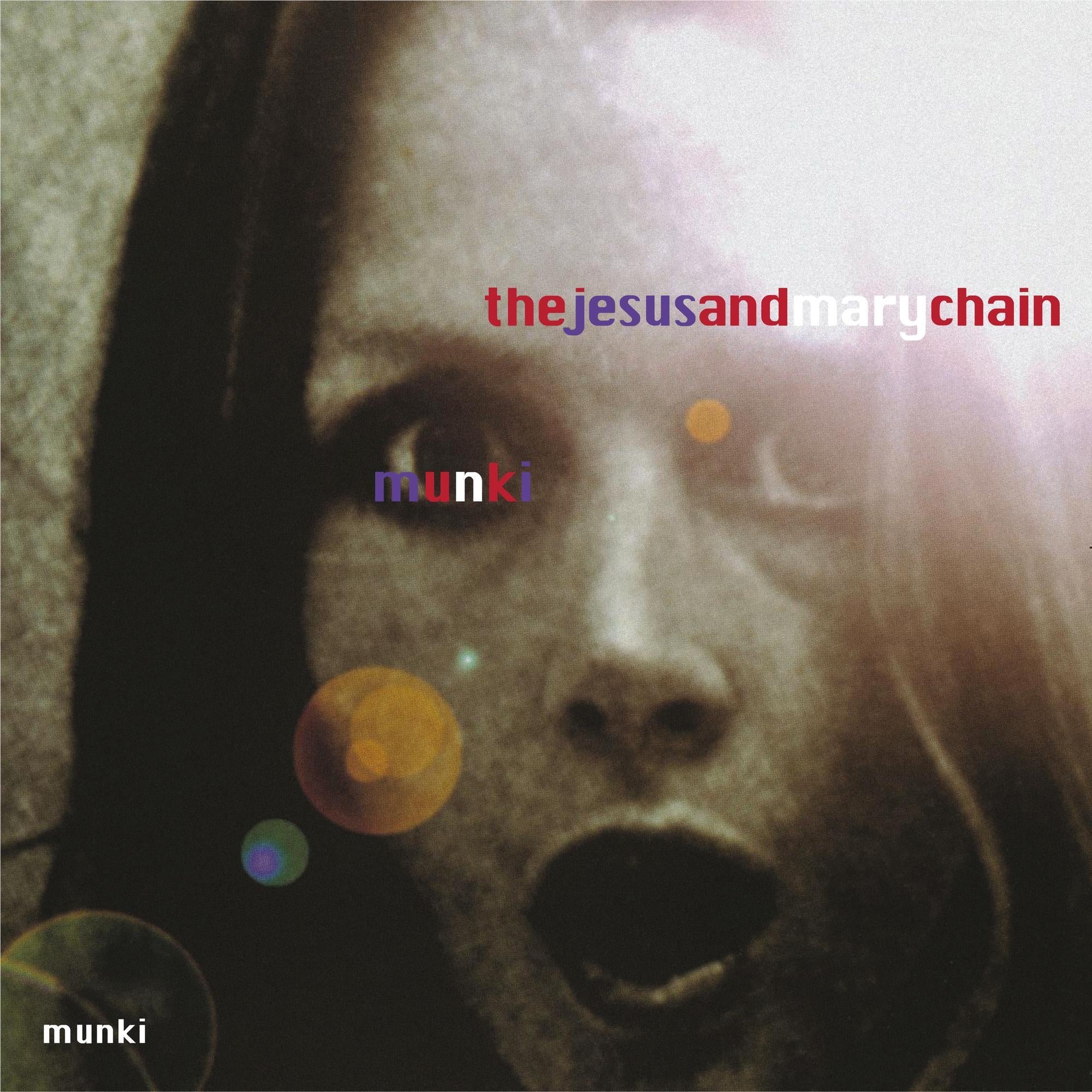 Munki, By: Jesus And Mary Chain, The