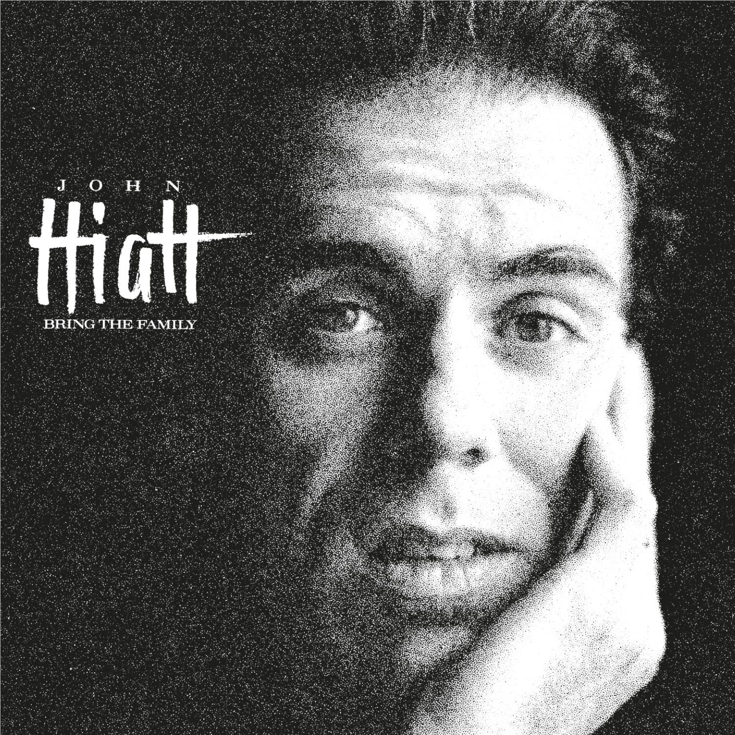 Bring the Family,  By: Hiatt, John