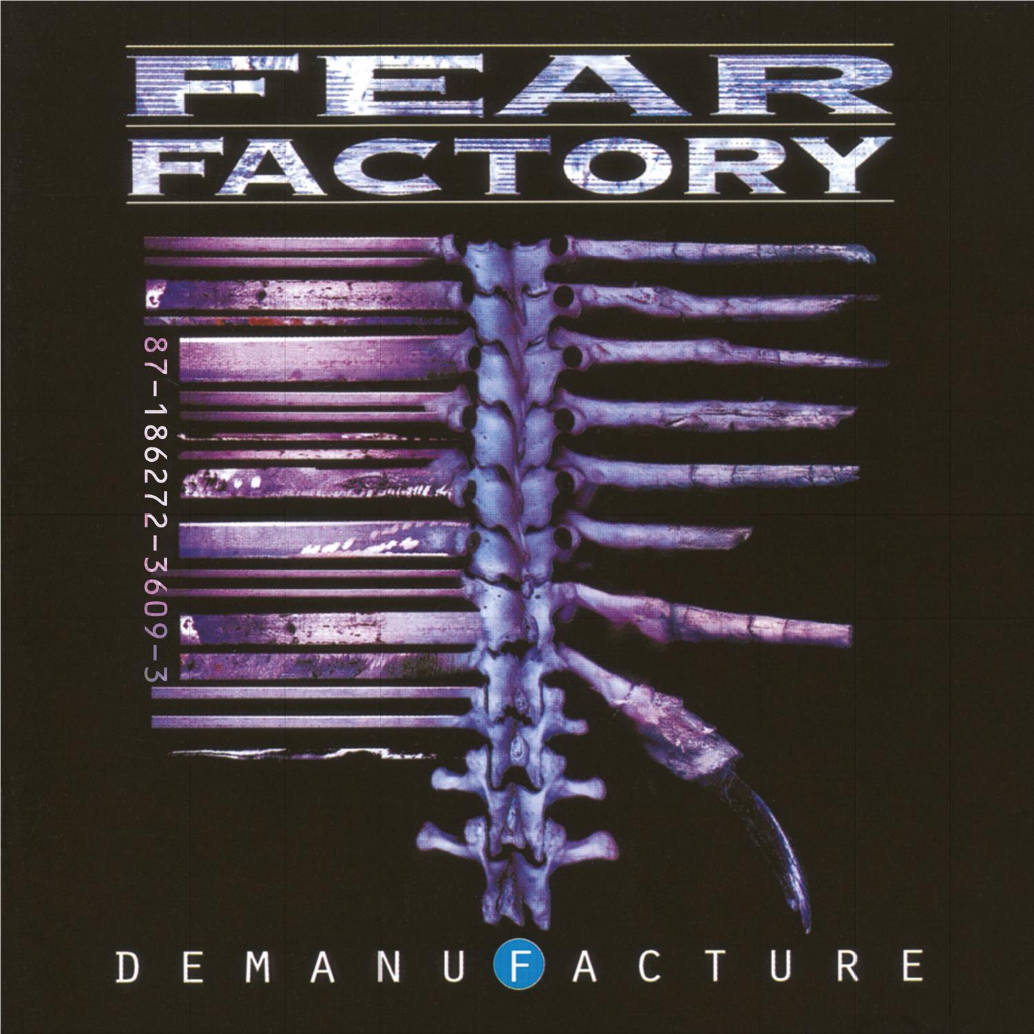 Demanufacture, By: Fear Factory
