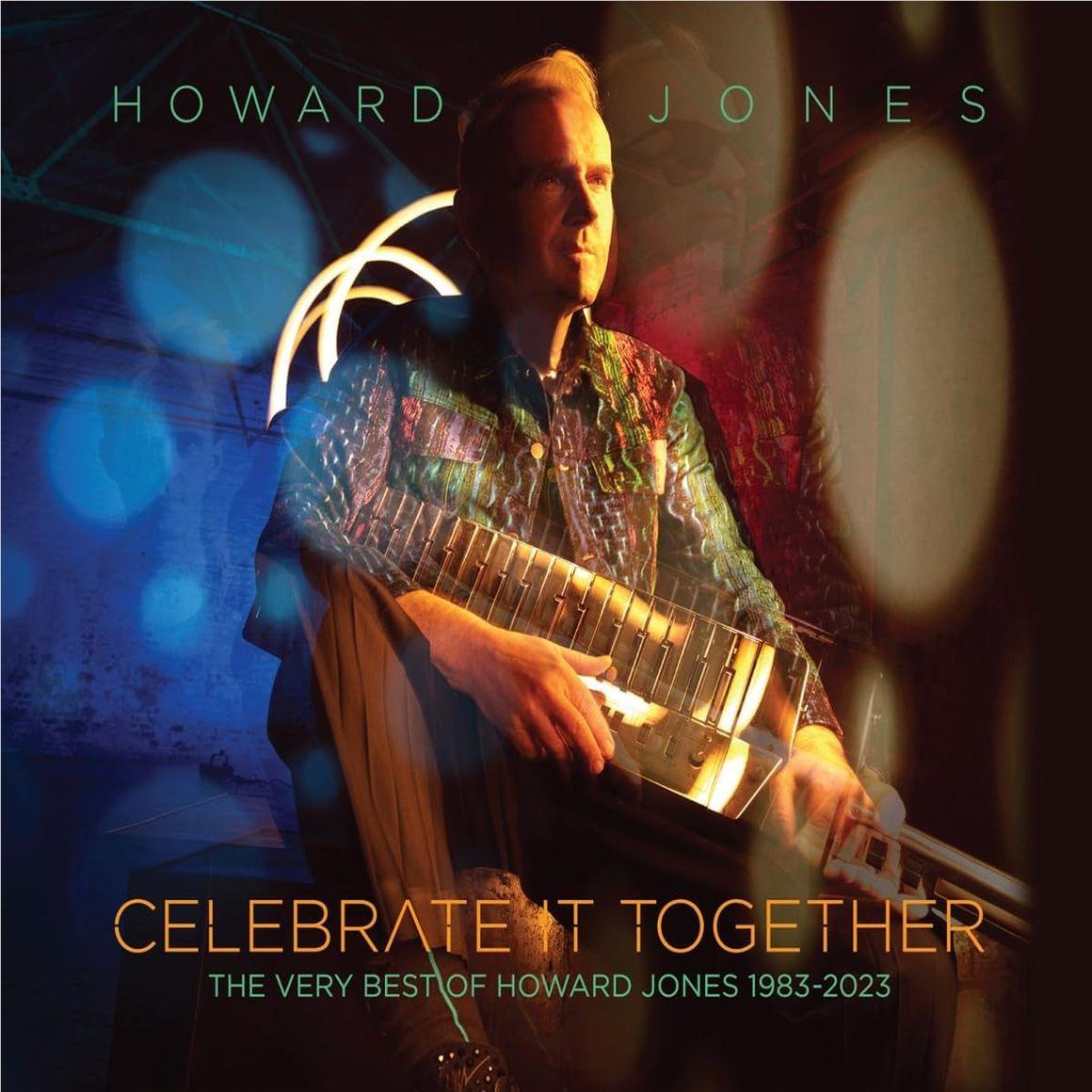 Celebrate It Together: The Very Best Of Howard Jones 1983-2023,  By: Jones, Howard