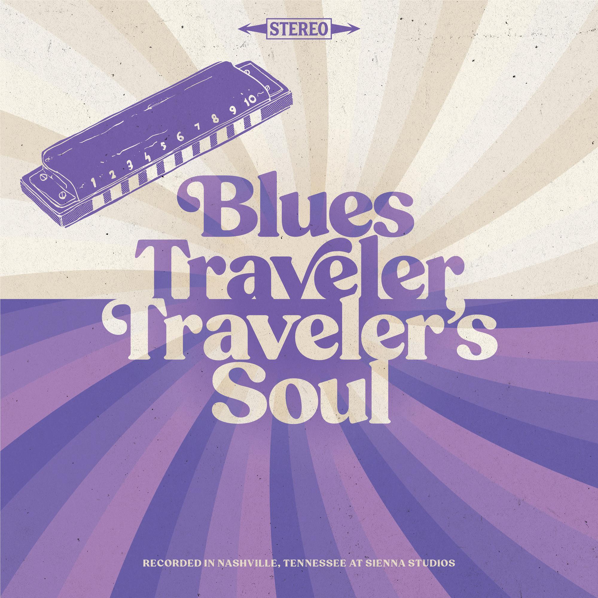 Traveler's Soul, By: Blues Traveler