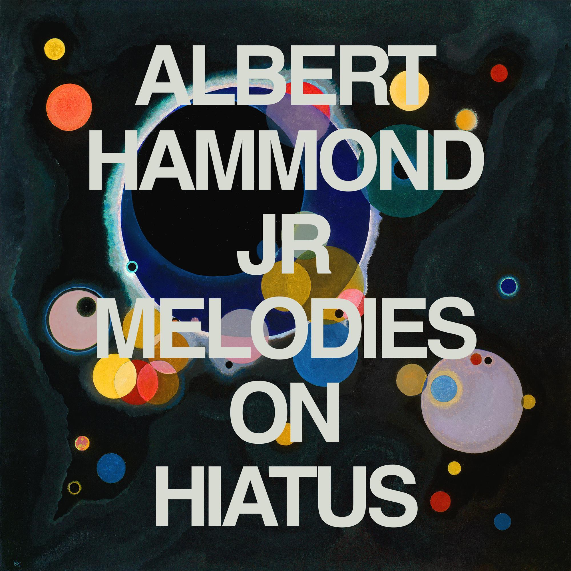 Melodies on Hiatus, By: Hammond, Albert Jr (Strokes)