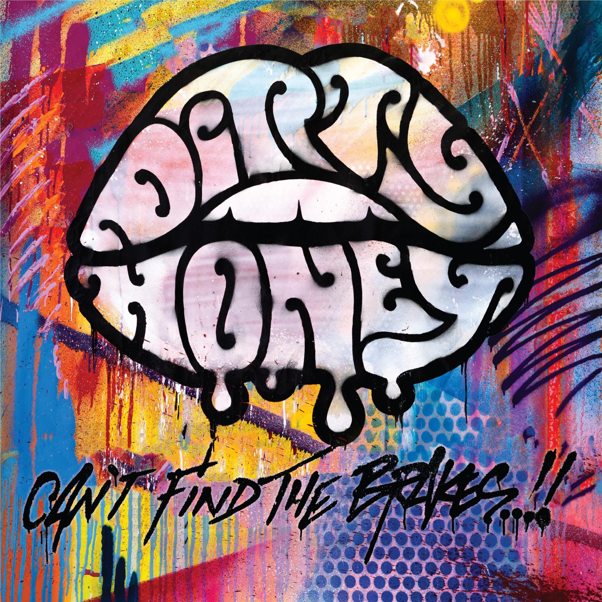 Can't Find The Brakes,  By: Dirty Honey
